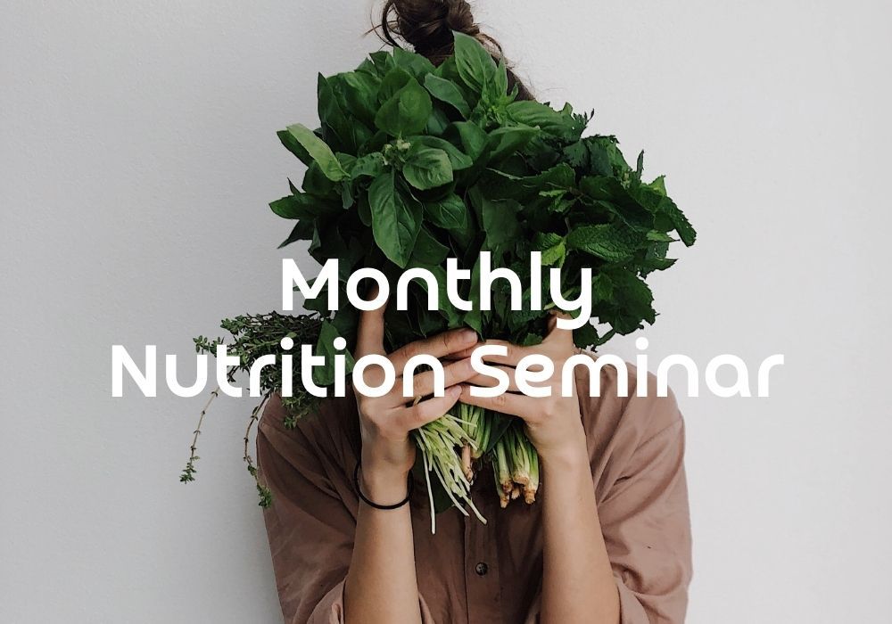 Monthly Nutrition Seminars