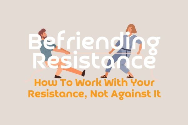 The concept of Befriending Resistance